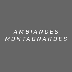 Collection - Ambiances Montagnardes
